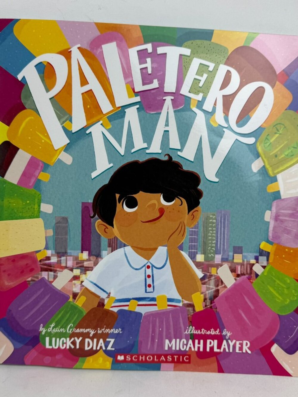 Paletero Man by Lucky Diaz Micah Player Scholastic Paperback Children's Book